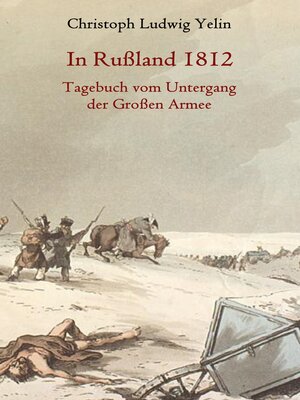 cover image of In Rußland 1812--Tagebuch vom Untergang der Großen Armee